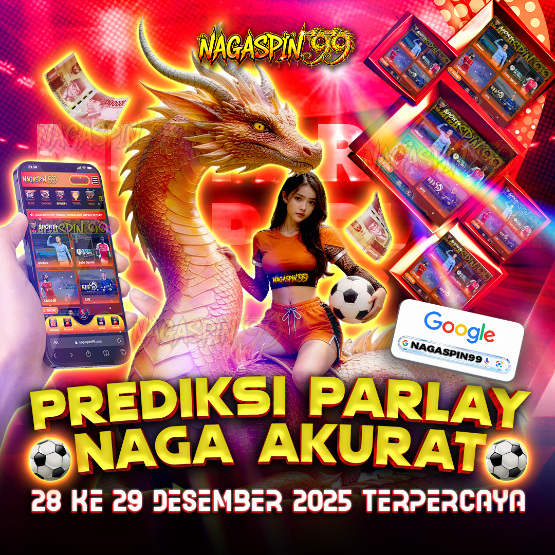 Prediksi Parlay Naga Akurat 28 ke 29 Desember 2025 Terpercaya