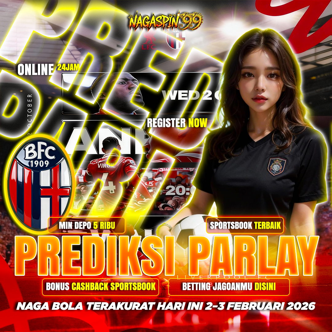 Prediksi Parlay Naga Bola Terakurat Hari ini 2–3 Februari 2026
