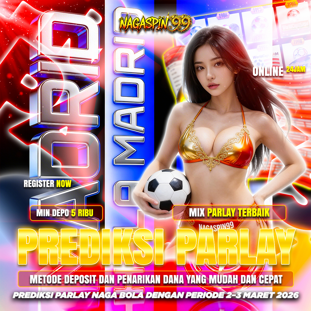 Prediksi Parlay Naga Bola dengan Periode 2–3 Maret 2026