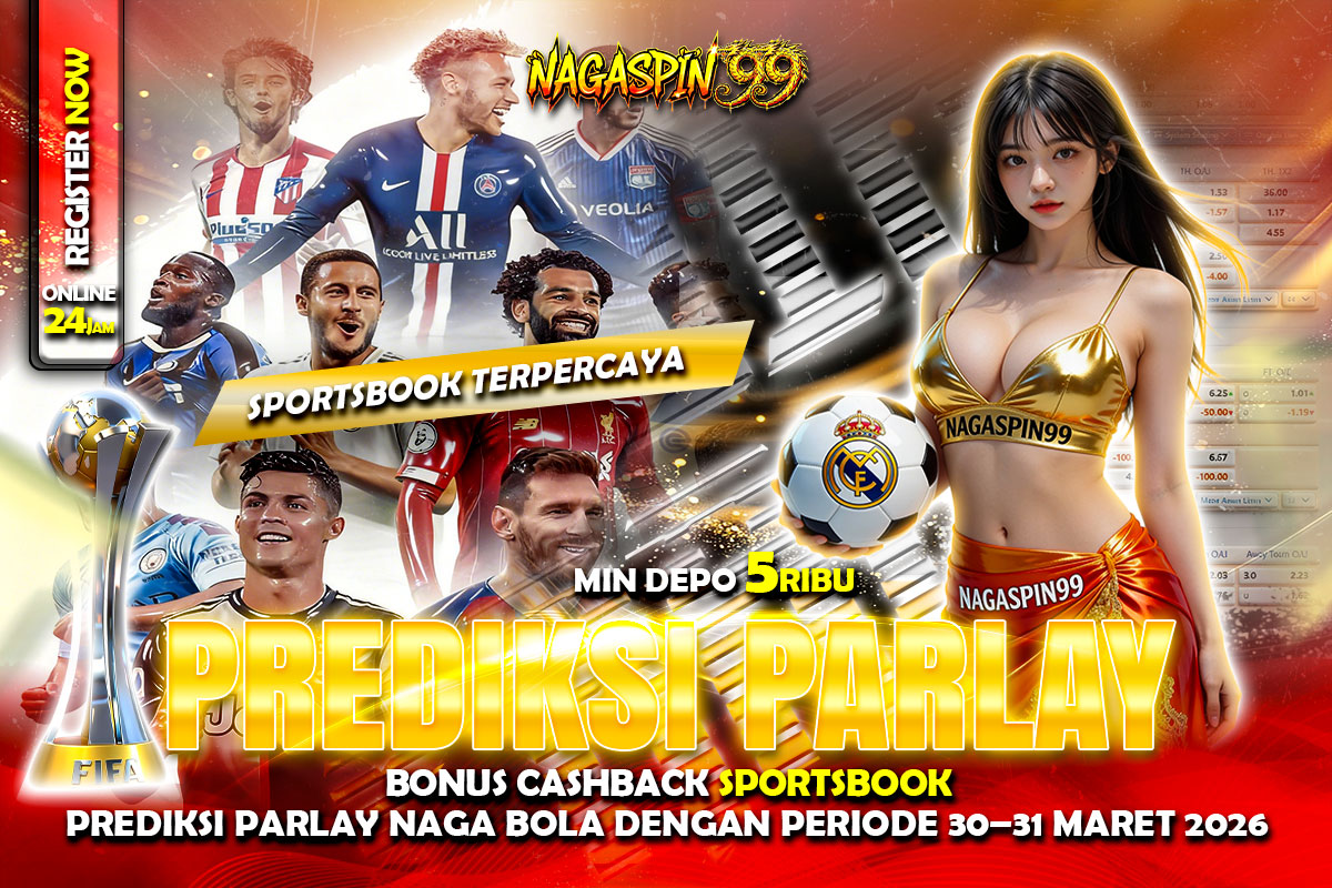 Prediksi Parlay Naga Bola