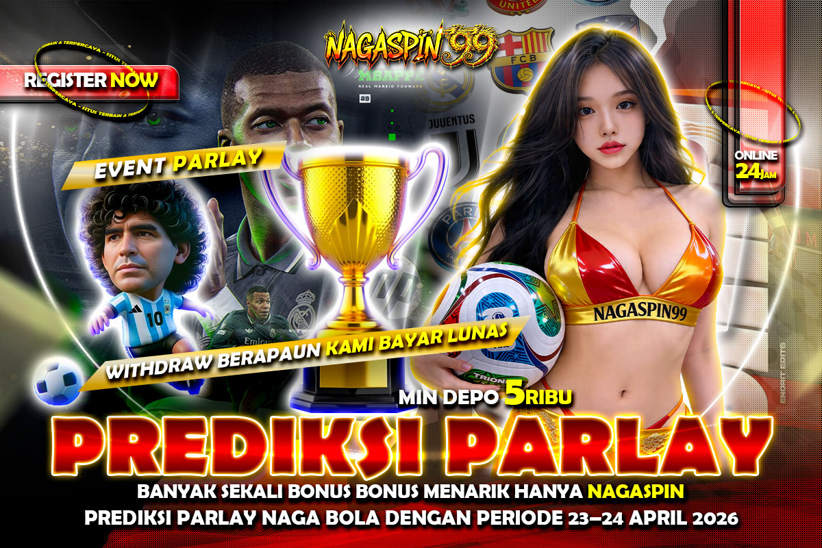 Prediksi Parlay Naga Bola dengan Periode 23–24 April 2026