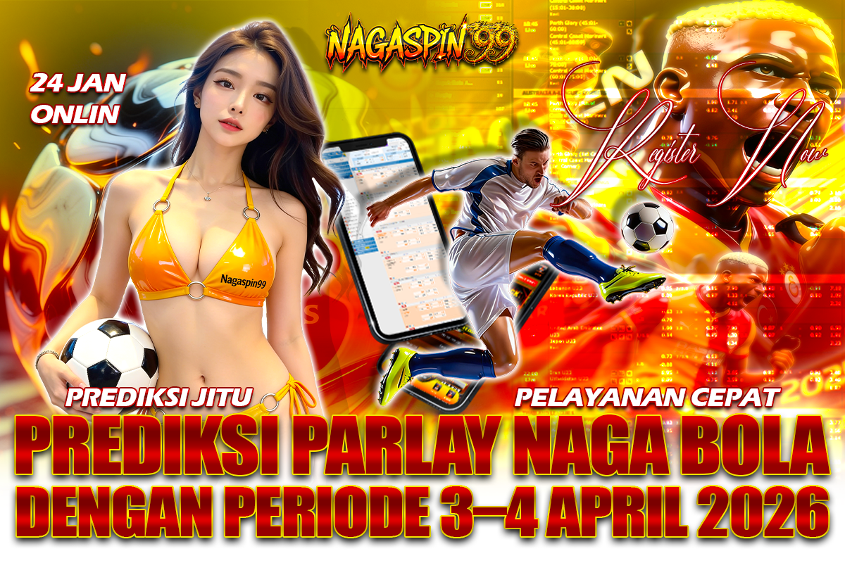 Prediksi Parlay Naga Bola